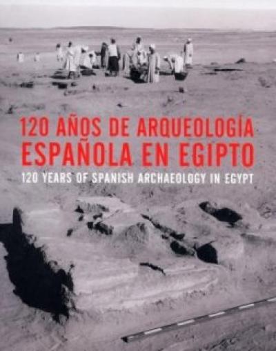 113335 120 años de arqueología española en Egipto