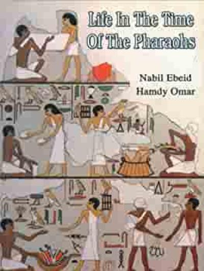 150040 Life in the time of the pharaohs