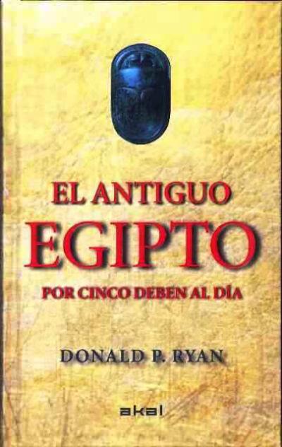 El antiguo Egipto por cinco 