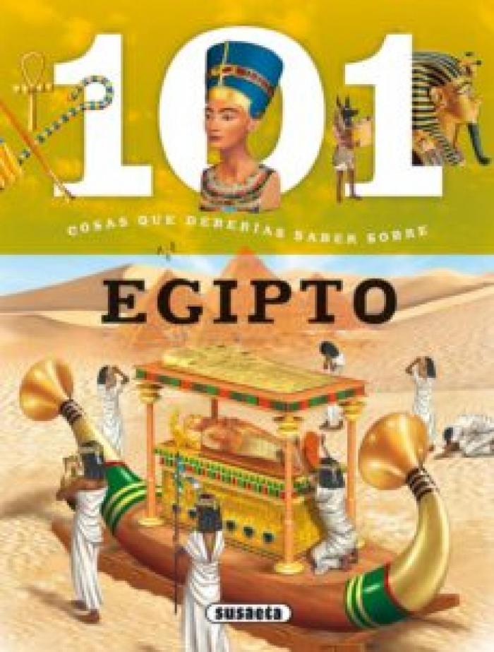 101 COSAS QUE DEBERIAS SABER SOBRE EGIPTO