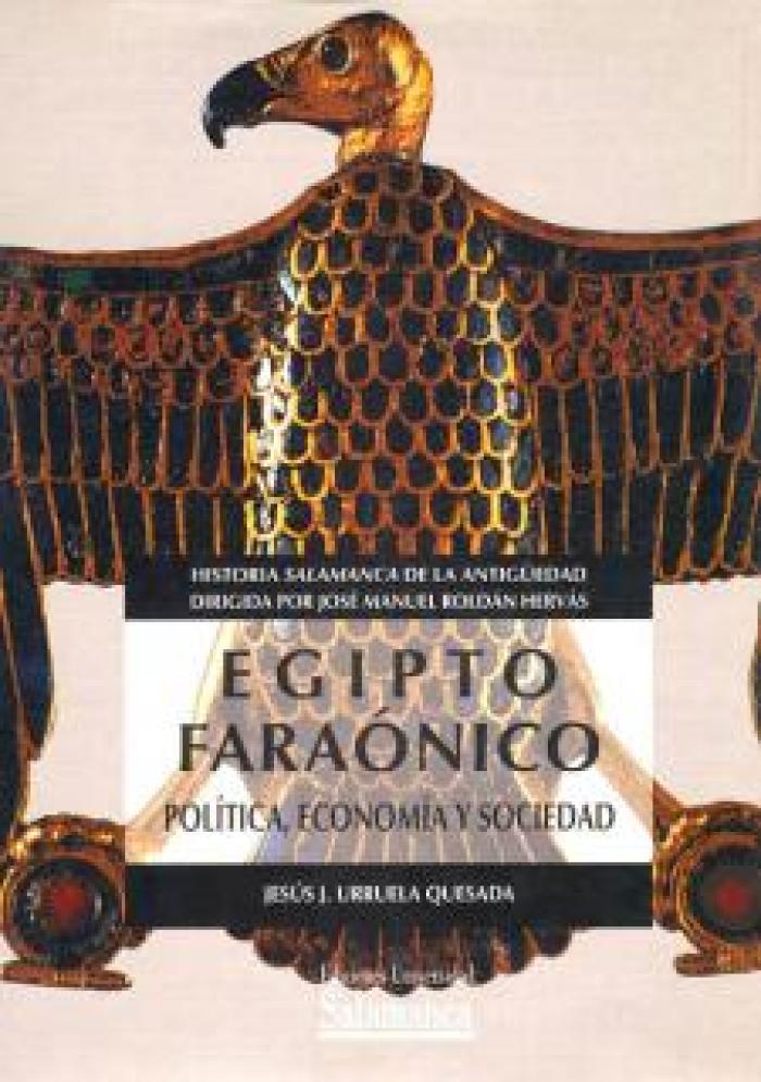 Egipto faraónico. Política, economía y sociedad