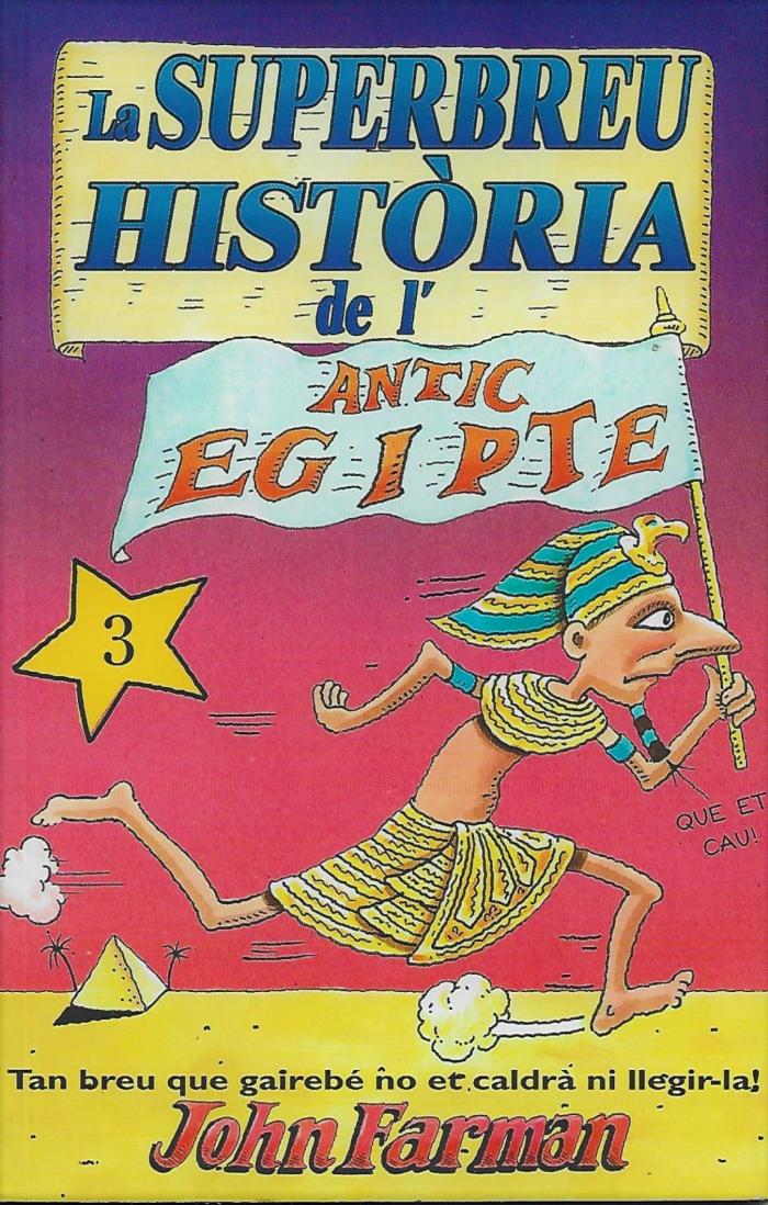 La superbreu història de l'antic Egipte