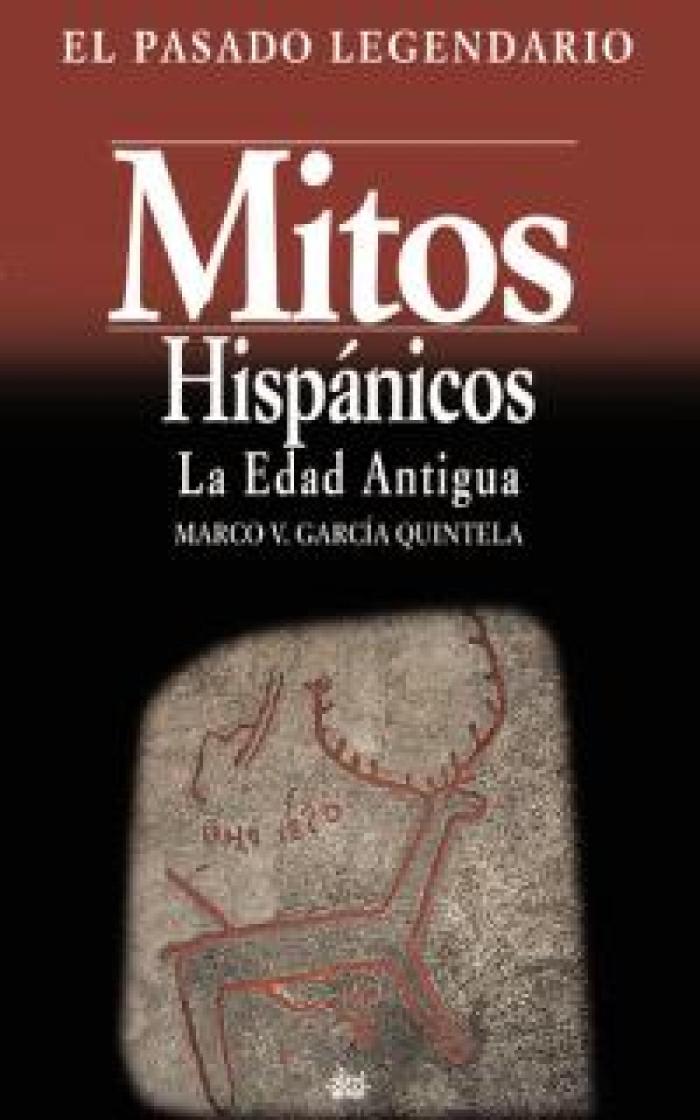 Mitos Hispánicos La Edad Antigua